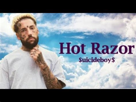 hot razor lyrics|Suicideboys .